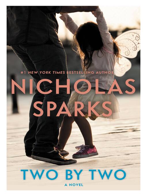 Title details for Two by Two by Nicholas Sparks - Wait list
